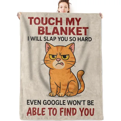 Touch My Angry Cat Blanket: Sarcastic Orange Tabby Warning Design