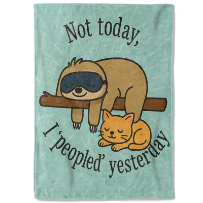 Not Today Sloth Blanket: A Sarcastic Fleece Throw for Lazy Days