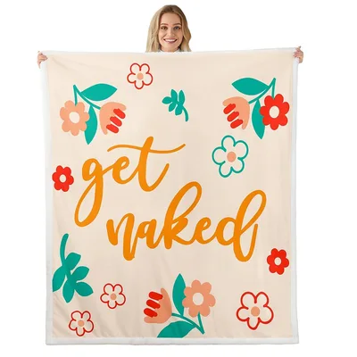 Get Naked Floral Text Blanket: Sarcastic Flowers for Funny Lovers