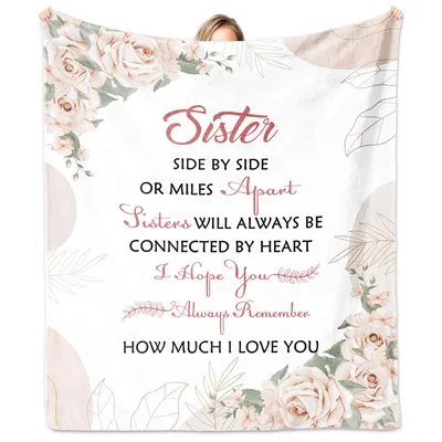 Sister Floral Blanket: Side by Side or Miles Apart Connected by Heart