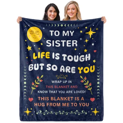Midnight Sun Sister Hug Blanket: Life Is Tough But So Are You
