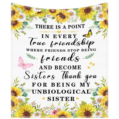 Sister Friendship Sunflowers Blanket: Unbiological Sister Quote Design