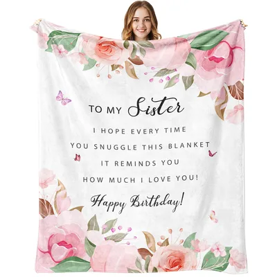 To My Sister Birthday Message Blanket Floral Birthday Gift