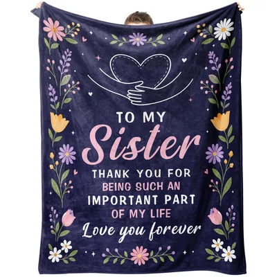 To My Sister Thank Blanket: A Floral Tribute to Family Bonds