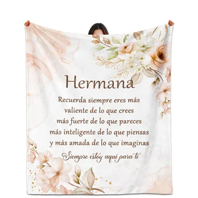 Hermana Recuerda Siempre Eres Blanket with Floral Encouragement