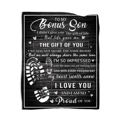 Stepson Bonus Son Blanket: A Heartfelt Message for Your Bonus Son
