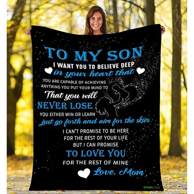 To My Son Believe Deep Blanket: A Mother's Promise of Love