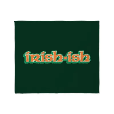 Irish-Ish Funny Saint Patricks Blanket featuring bold orange text