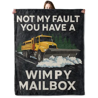 Not My Fault Wimpy Blanket: Snow Plow Design for Winter Drivers