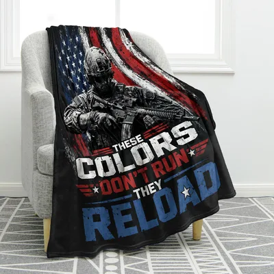 Soldier American Flag Blanket These Colors Don't Run They Reload