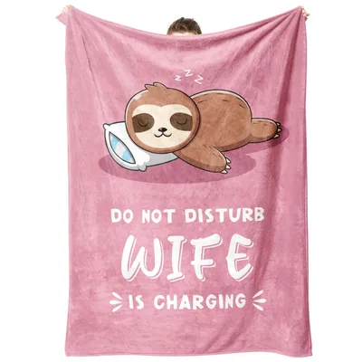 Do Not Disturb Wife Blanket: Sloth Charging Design