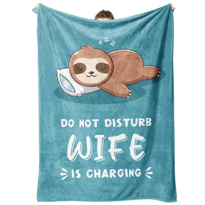 Sloth Sleeping Wife Blanket: Do Not Disturb Wife Is Charging Design